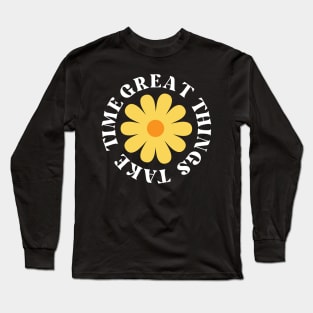 Great Things Take Time. Retro Vintage Motivational and Inspirational Saying. Black and Yellow Long Sleeve T-Shirt